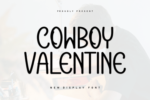 Cowboy Valentine: A Bold Display Font for Campaign Designers