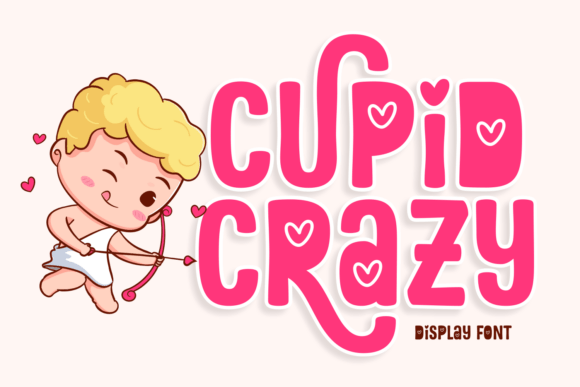 Cupid Crazy: The Perfect Display Font for Love-Themed Crafts