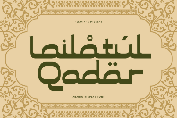 Lailatul Qadar: A Premium Display Typeface for Digital Branding