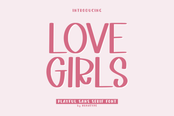 Love Girls: A Modern Display Font for Feminine Brand Identity