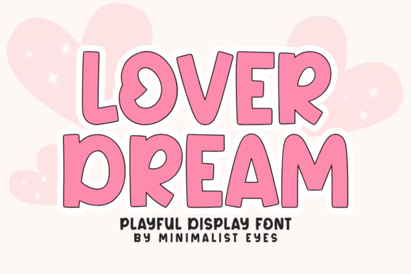 Lover Dream: The Playful Display Font for Joyful Branding