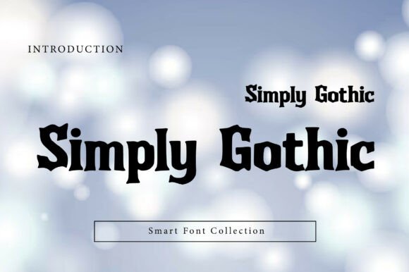 Simply Gothic: A Bold Display Typeface for Editorial Design