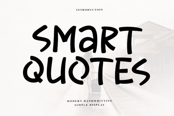 Smart Quotes: The Modern Display Font for Handmade Brands