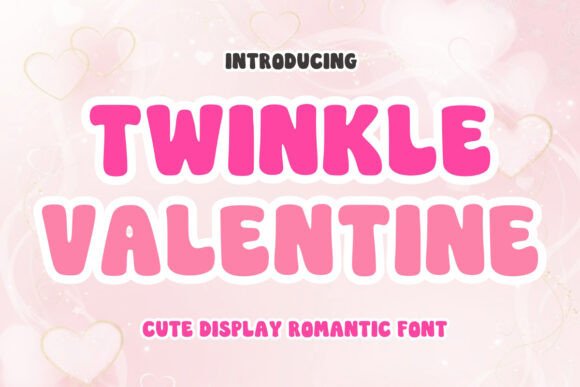 Twinkle Valentine: The Retro Display Font for Handmade Creators