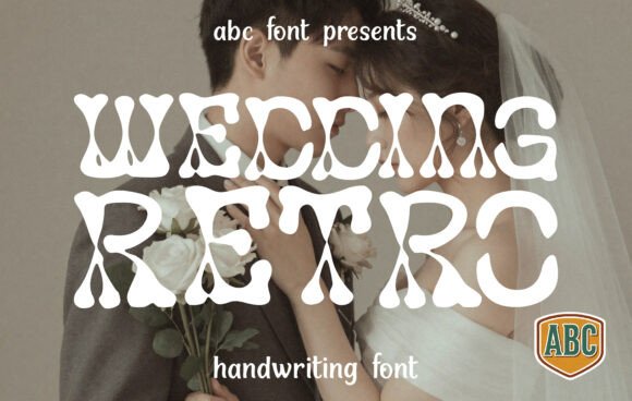 Wedding Retro: A Vintage Display Font for Timeless Branding